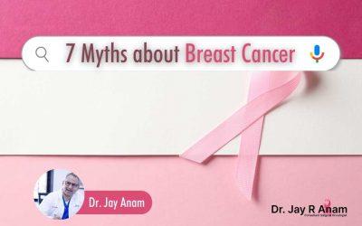 7 Myths about Breast Cancer