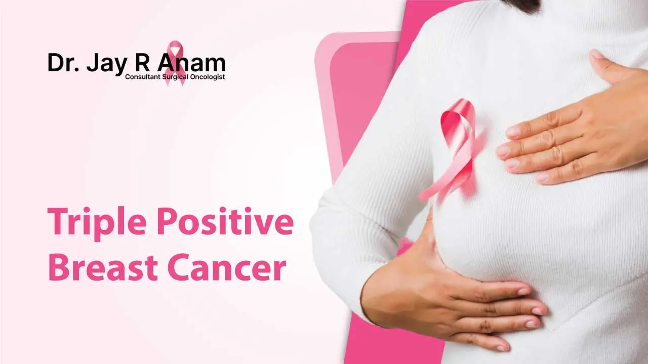 Triple Positive Breast Cancer