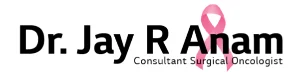 Breast Cancer Surgeon in Mumbai | Breast Clinic - Dr. Jay Anam