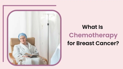 What Is Chemotherapy for Breast Cancer?