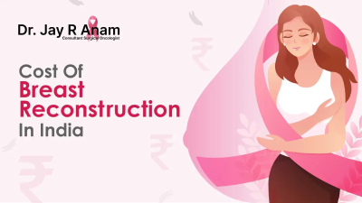 Cost of Breast Reconstruction in India